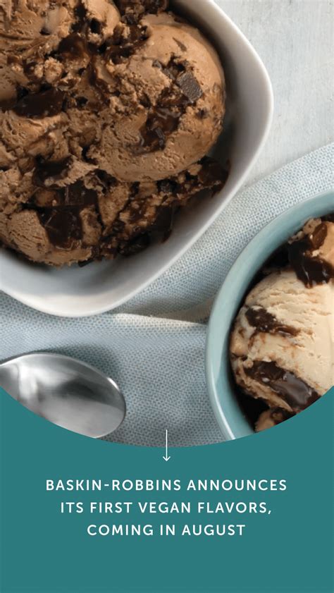 Baskin-Robbins Announces Its First Vegan Flavors, Coming in August ...