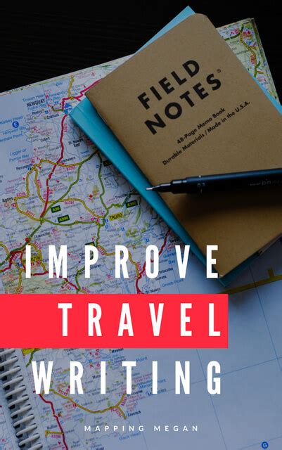 How To Improve Your Travel Writing Skills Mapping Megan