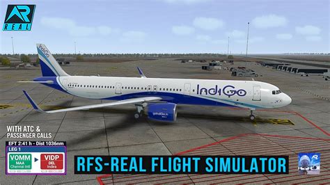 Rfs Real Flight Simulator Chennai To Delhi Full Flight Airbus A