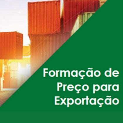 Capacitação em Formação de Preço para Exportação