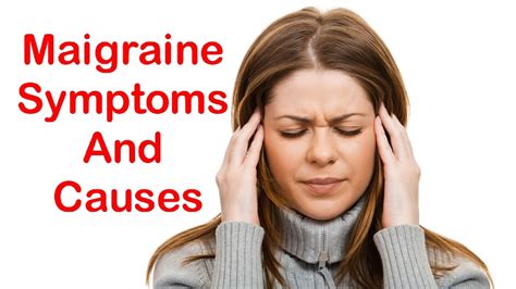 Migraine Causes and Symptoms