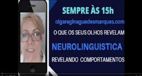 Neurolinguistica Suas Atitudes Falam Mais Do Que Suas Palavras OLGA