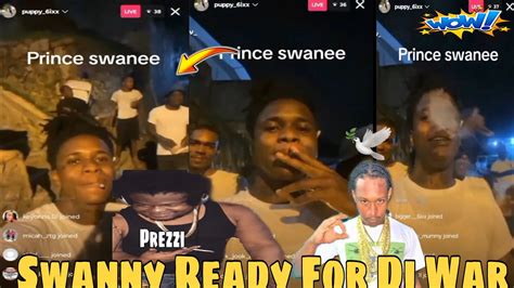 Omg Prince Swanny Tell Prezzi Him Ready Fi Di War Now On Ig Like