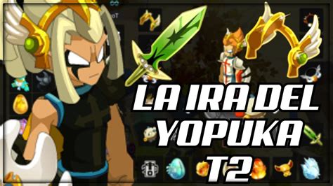 DOFUS 2 64 LA IRA DEL YOPUKA YOPUKA FULL FUERZA DAÑOS FIJOS