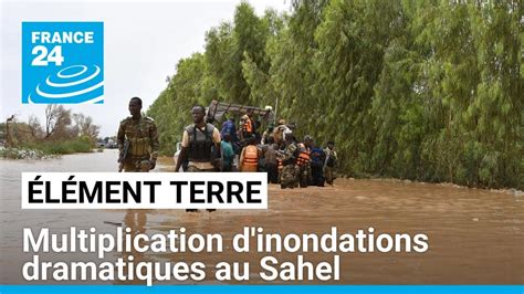 Inondations au Sahel le réchauffement du Sahara et de l Atlantique en