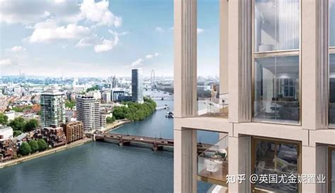 One Thames City｜英国版汤臣一品｜河景稀缺豪宅 知乎