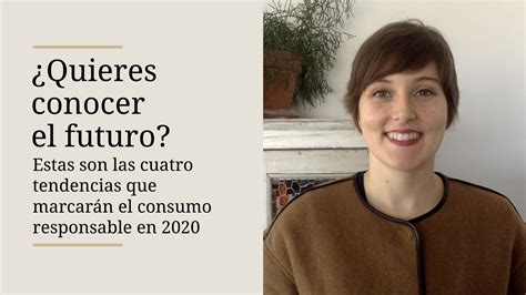 Las cuatro tendencias de consumo responsable que marcarán 2020