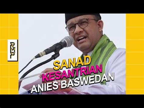 INILAN SANAD KESANTRIAN ANIES BASWEDAN CAPRES 2024 AMIN AJA DULU YouTube