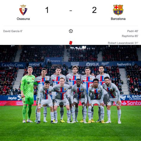 Invictos on Twitter FT Osasuna 1 2 FC Barcelona Remontada culé con