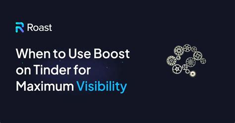 Best Time To Use Tinder Boost Get More Matches And Dates Roast