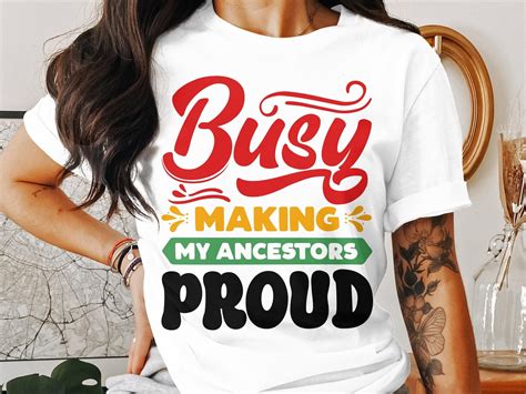 Black History Month Svg Png Busy Making My Ancestors Proud Cricut