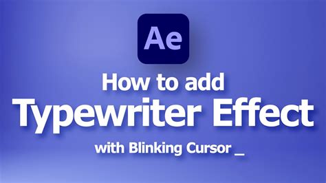 After Effects Typewriter Effect With Blinking Cursor Typing Text