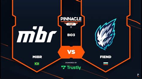 Fiend Vs Mibr Pinnacle Cup Ii Swiss Stage Day Youtube