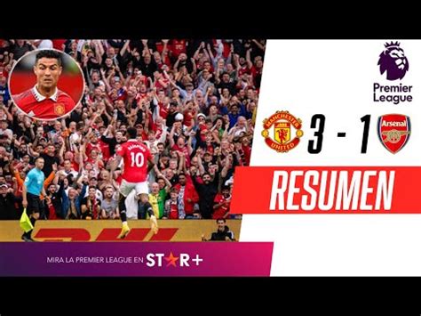 Resultado Manchester United Arsenal Con Cristiano Ronaldo Por Premier