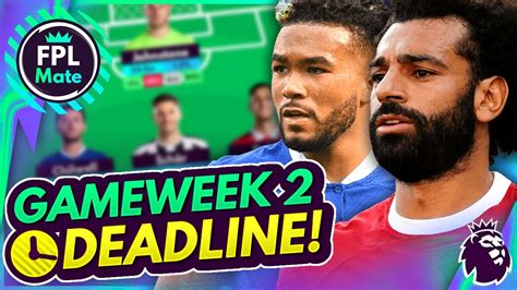 FPL GW2 DEADLINE STREAM Team News Transfers Q A Gameweek 2