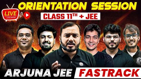 Arjuna JEE Fastrack Batch LIVE Orientation Session For Class 11th