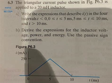 Solved 6 3 The Triangular Current Pulse Shown In Fig P6 3 Chegg