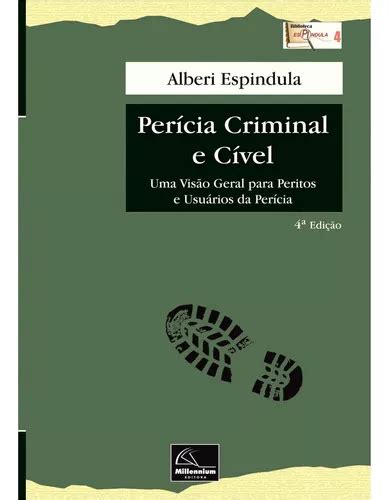 Per Cia Criminal E C Vel Uma Vis O Geral Para Peritos E Usu Rios Da