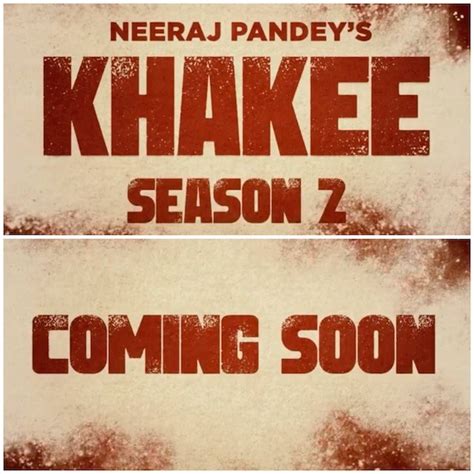 Neeraj Pandey Announces Khakee Chapter With Netflix