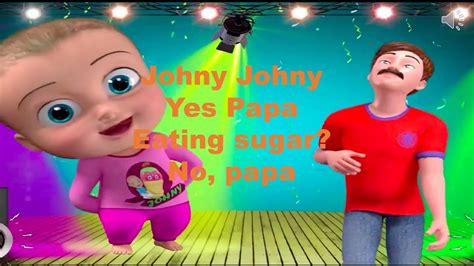 Johnny Johnny Yes Papa Youtube