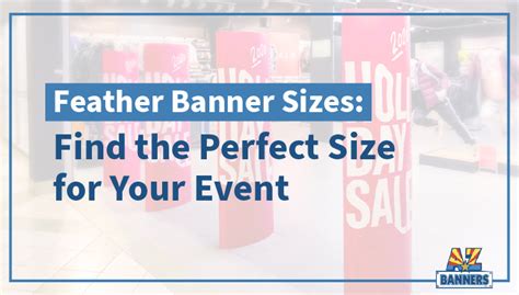 Feather Banner Sizes: Find the Perfect Size for Your Event