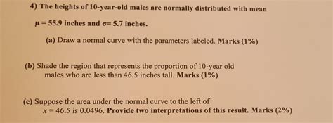 Solved The Heights Of Year Old Males Are Normally Chegg