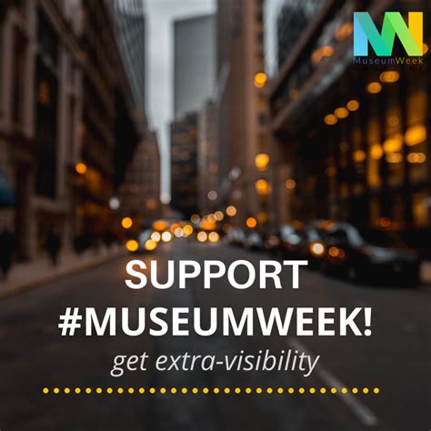 Museumweek 2022 Support Us And Get Extra Visibility 13 19 June