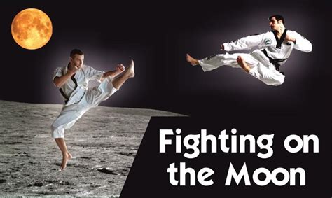 Fighting On The Moon Martial Arts Explained