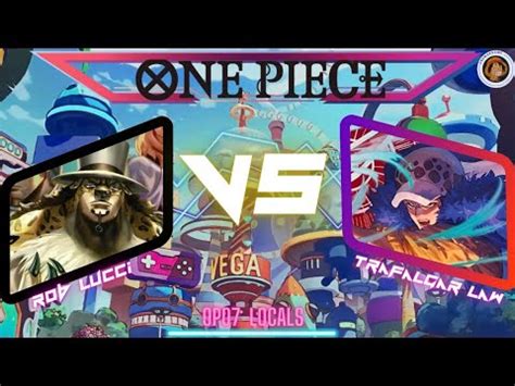 One Piece TCG OP07 Rob Lucci Vs ST10 Trafalgar Law Finals Match