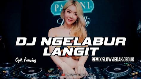 DJ NGELABUR LANGIT Voc Vita Alvia Remix Slow FullBass Terbaru 2021