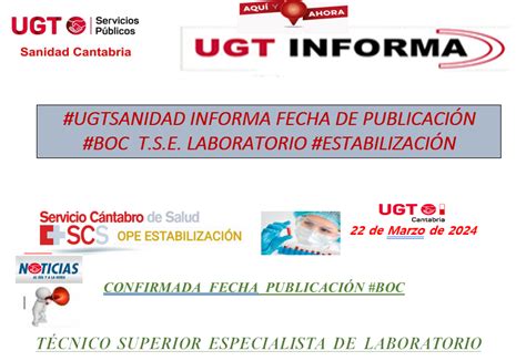 UGTSANIDAD INFORMA FECHA DE PUBLICACIÓN BOC T S E LABORATORIO