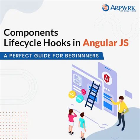 Complete Guide To Angular Js Life Cycle Hooks Components