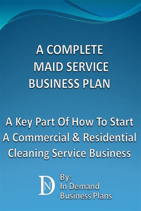 A Complete Maid Service Business Plan A Key Part Of How To Start A