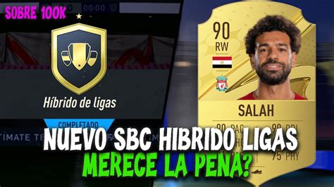 Solucion Sbc Hibrido De Ligas Merece La Pena Sobre K En Fifa