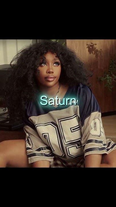 Sza Saturn Song Sza Edit 😮‍💨 Youtube