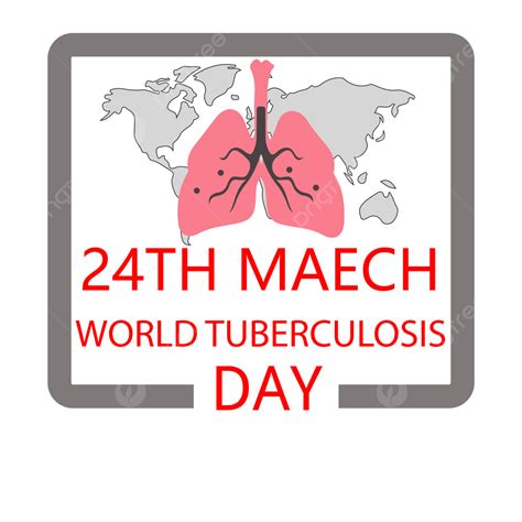 World Tuberculosis Day Vector Hd Images 24th March World Tuberculosis Day World Tb Day