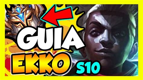 Gu A Ekko S Jungla Y Mid C Mo Jugar Con Ekko Runas Objetos