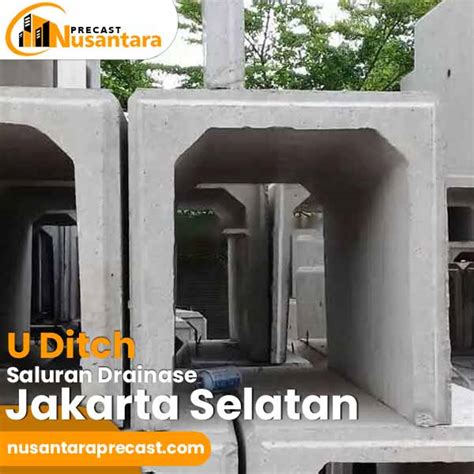 Harga U Ditch Jakarta Selatan Solusi Saluran Air Drainase