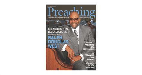 Preaching That Leads A Church An Interview With Ralph Douglas West Sermons And Articles