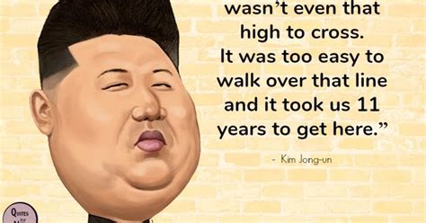 Own Inspirational Quotes: #1 Kim Jong Un Quotes