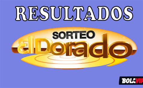 El Dorado resultado y sorteo Mañana Tarde y Noche en la Lotería de