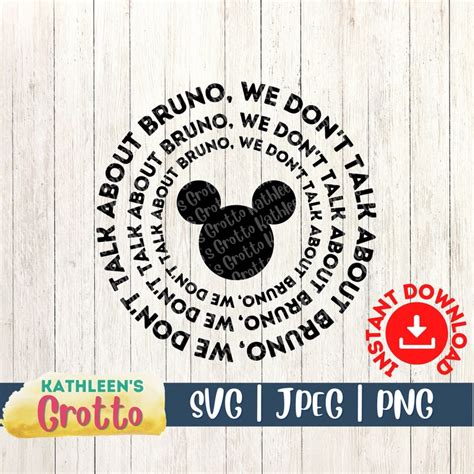 Encanto We Dont Talk About Bruno Svg Jpeg Png Encanto Group Etsy Uk