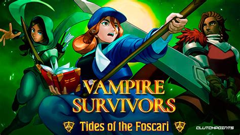 Vampire Survivors Tides Of The Foscari Dlc Characters Guide