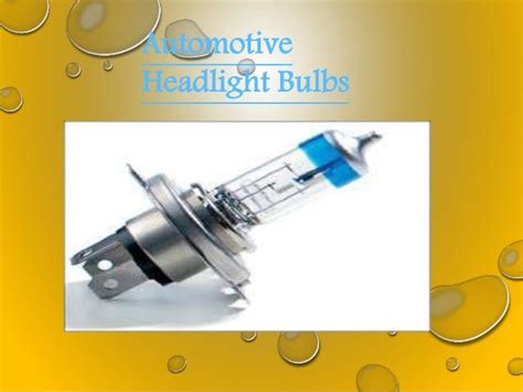 Automotive Headlight Bulbs