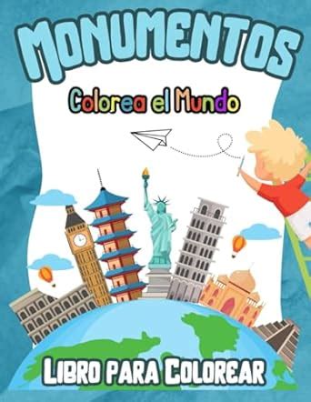 Libro Para Colorear Monumentos Del Mundo Colorea El Mundo Spanish