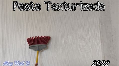 Pasta Texturizada Acabado Con Escoba YouTube