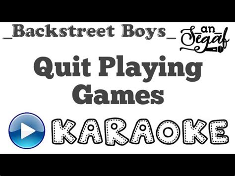 QUIT PLAYING GAMES (WITH MY HEART) - BACKSTREET BOYS | KARAOKE - YouTube