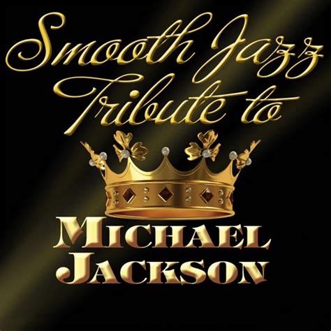 Smooth Jazz All Stars Smooth Jazz Tribute To Michael Jackson Lyrics