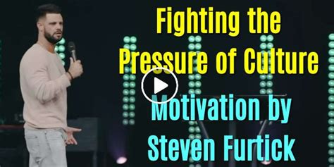 Steven Furtick November 08 2019 Motivation Fighting The Pressure Of