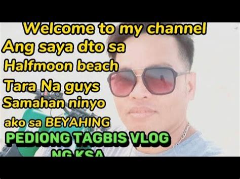 Subrang Saya Dito Tara Na Samahan Ninyo Beyahe Ni Pediong Tagbis Vlog